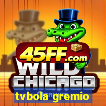 tvbola gremio